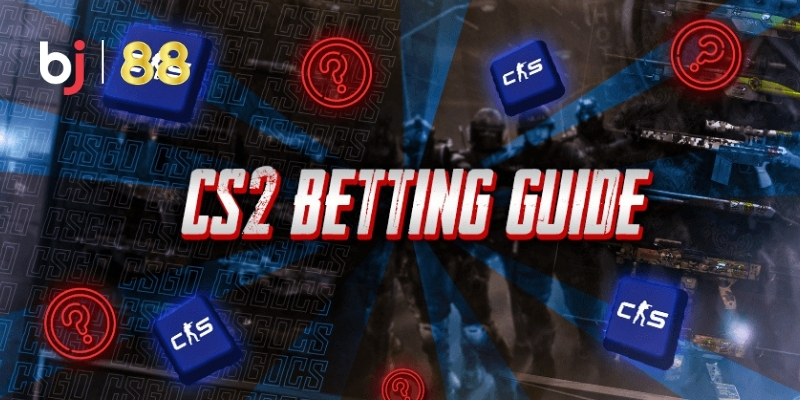 Tận hưởng cảm giác nghẹt thở cùng siêu phẩm bắn súng CS2 SBOBET