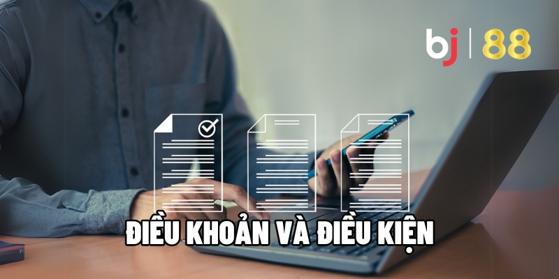 Điều khoản và điều kiện