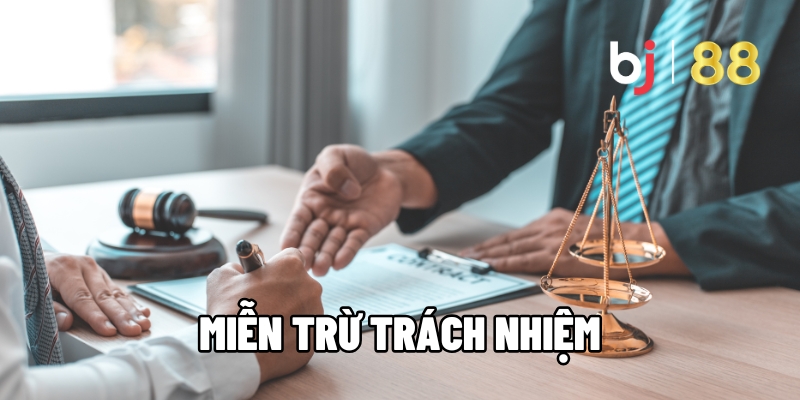 Miễn trừ trách nhiệm