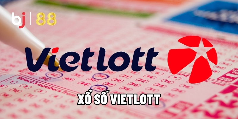 Xổ Số Vietlott - Cơ Hội Trúng Lớn Với Giải Thưởng Tỷ Phú